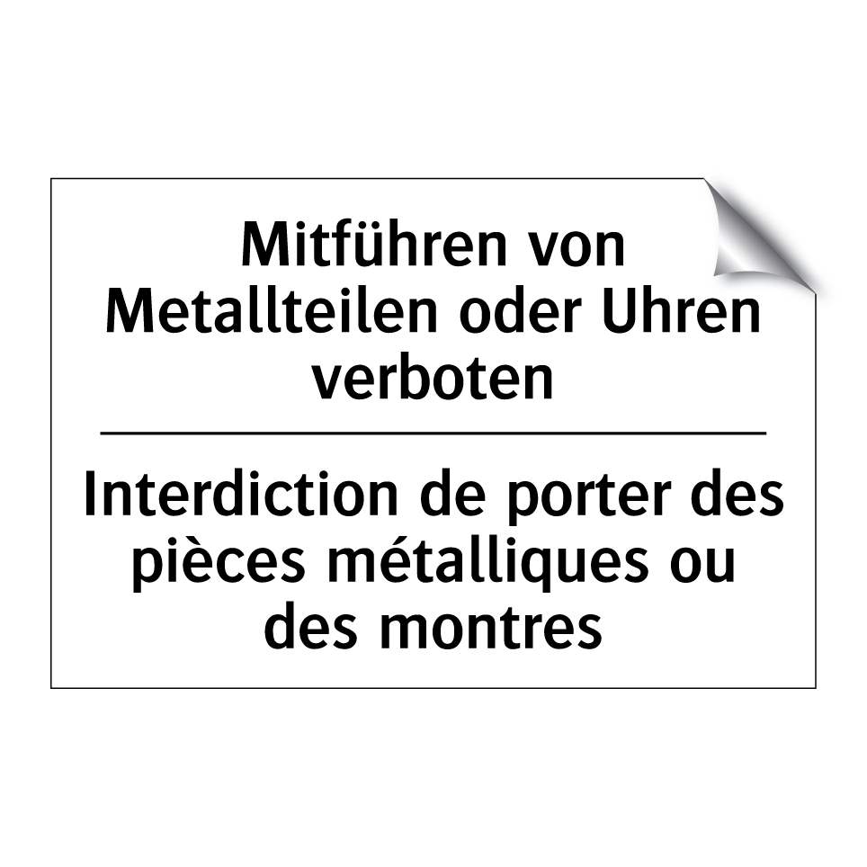 Mitführen von Metallteilen oder /.../ - Interdiction de porter des pièces /.../