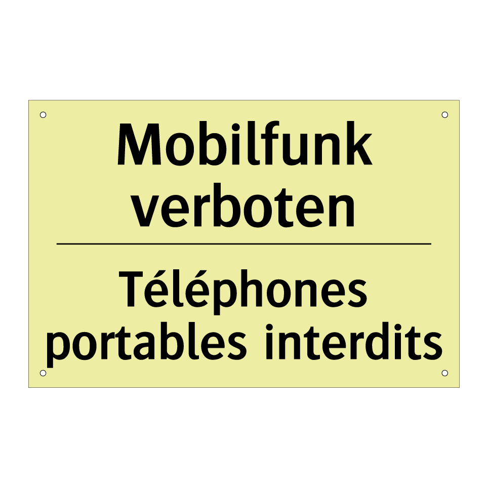 Mobilfunk verboten - Téléphones portables interdits