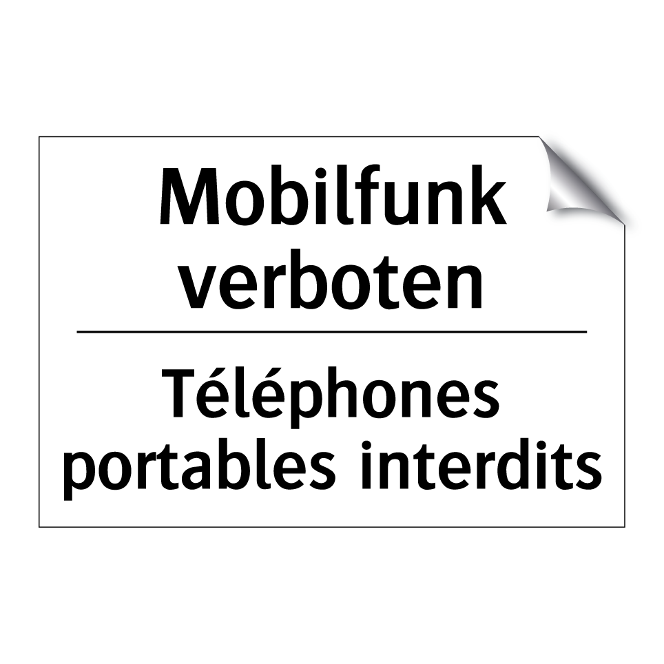 Mobilfunk verboten - Téléphones portables interdits