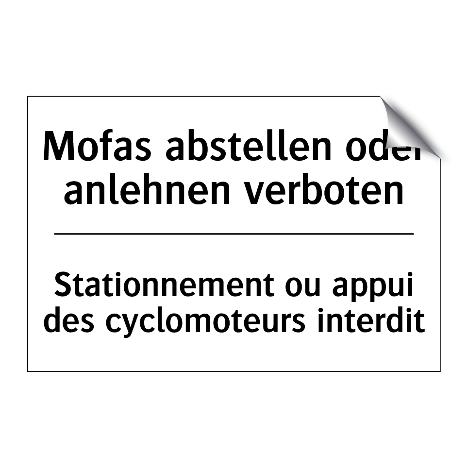 Mofas abstellen oder anlehnen /.../ - Stationnement ou appui des cyclomoteurs /.../