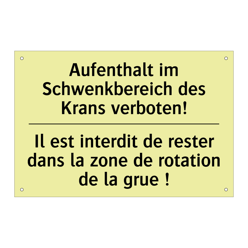 Aufenthalt im Schwenkbereich des /.../ - Il est interdit de rester dans /.../