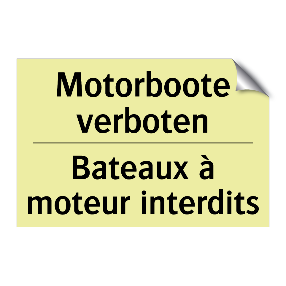 Motorboote verboten - Bateaux à moteur interdits
