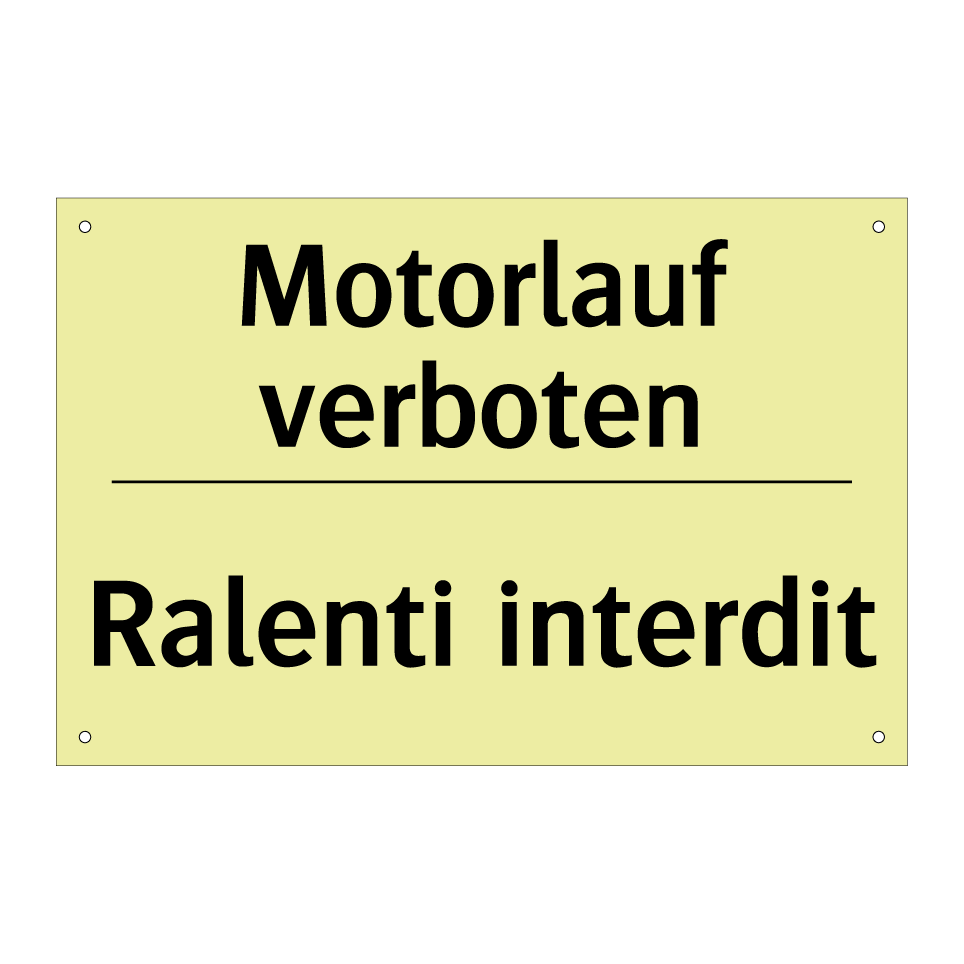 Motorlauf verboten - Ralenti interdit
