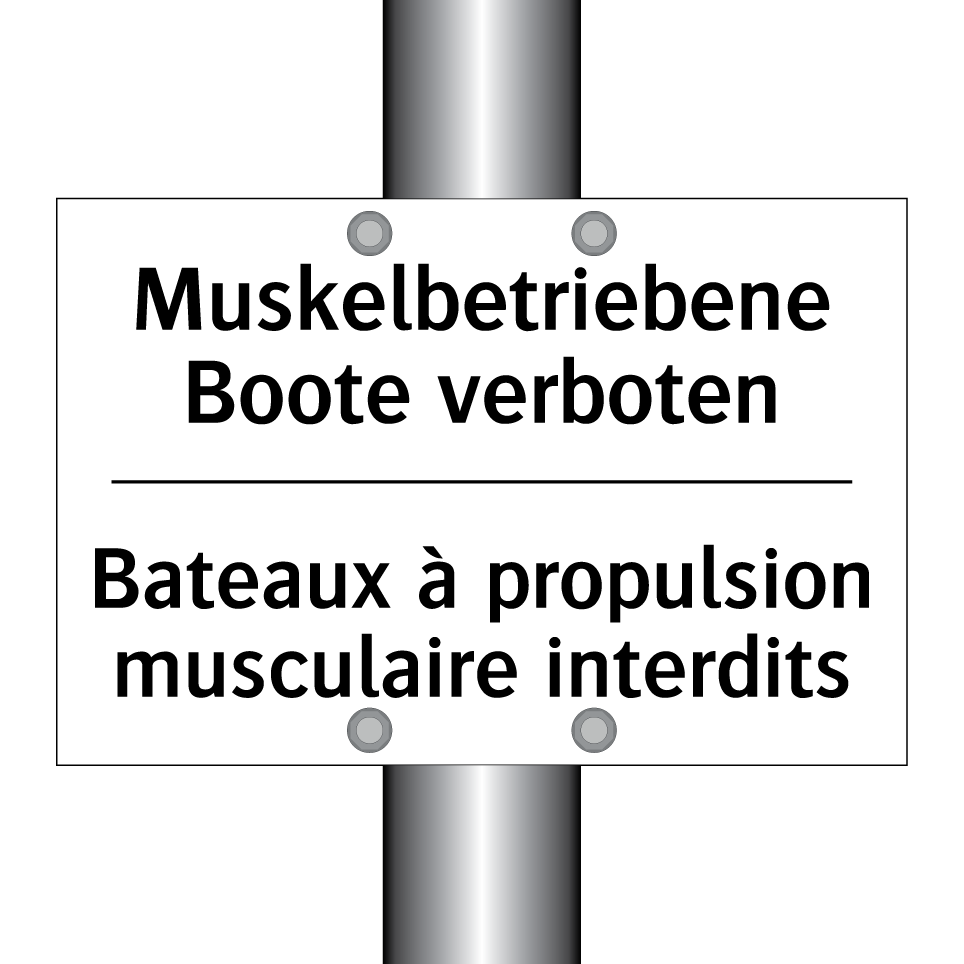 Muskelbetriebene Boote verboten /.../ - Bateaux à propulsion musculaire /.../