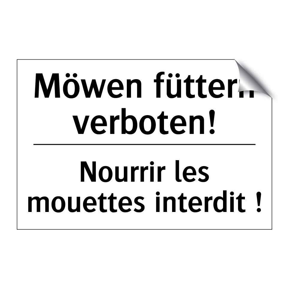 Möwen füttern verboten! - Nourrir les mouettes interdit /.../