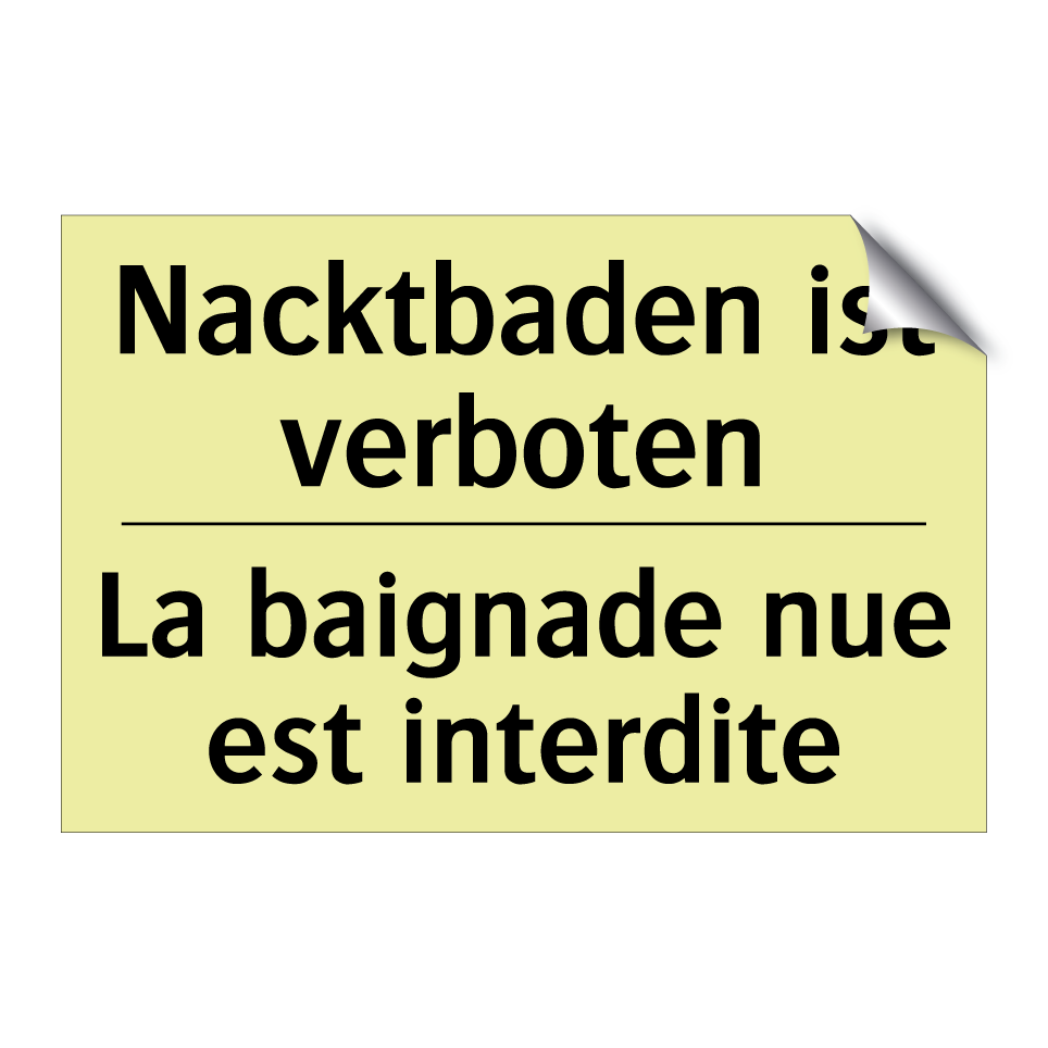 Nacktbaden ist verboten - La baignade nue est interdite