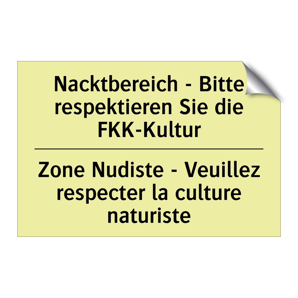 Nacktbereich - Bitte respektieren /.../ - Zone Nudiste - Veuillez respecter /.../