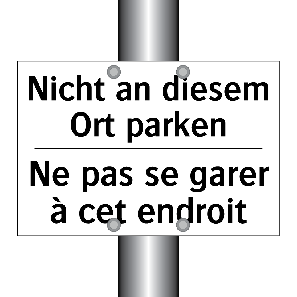 Nicht an diesem Ort parken - Ne pas se garer à cet endroit