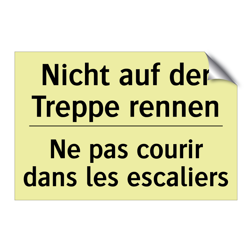 Nicht auf der Treppe rennen - Ne pas courir dans les escaliers /.../