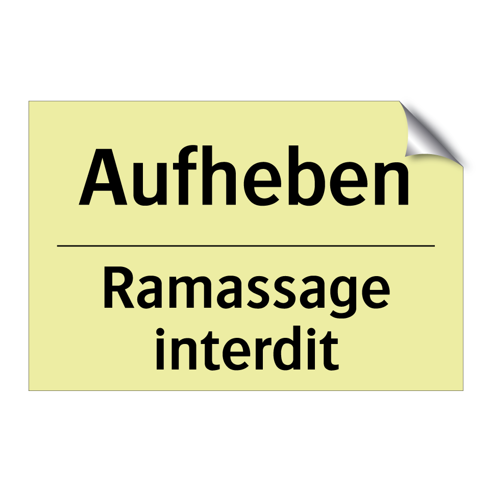 Aufheben - Ramassage interdit