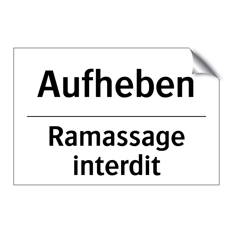 Aufheben - Ramassage interdit
