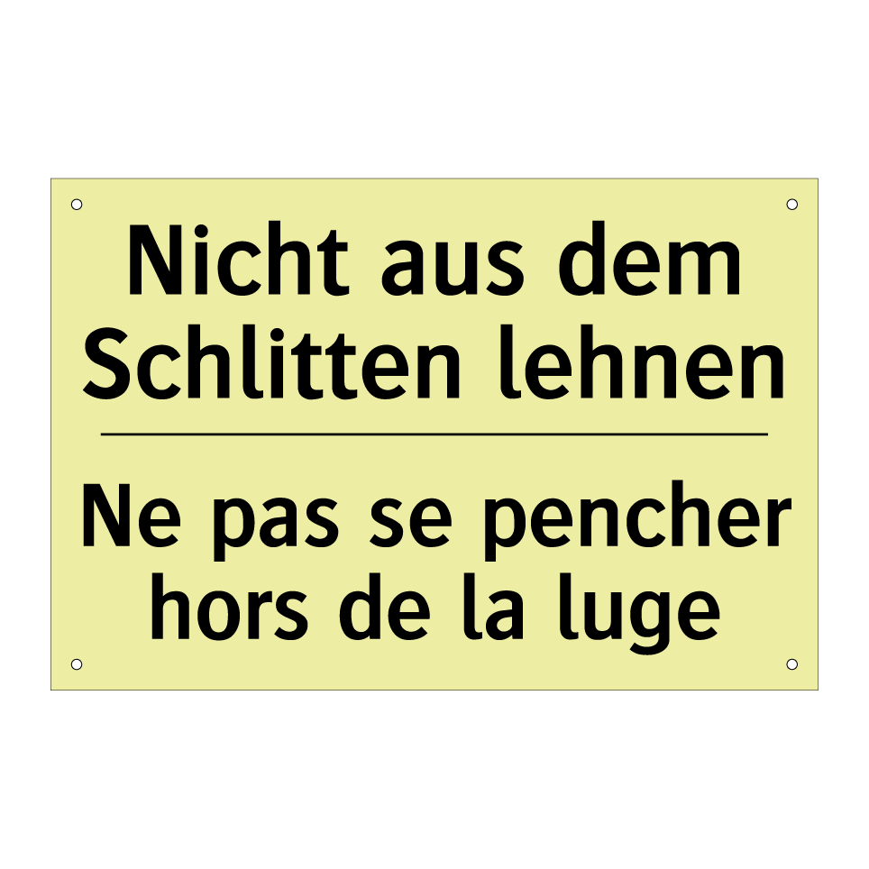 Nicht aus dem Schlitten lehnen - Ne pas se pencher hors de la luge /.../