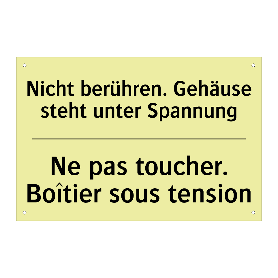 Nicht berühren. Gehäuse steht /.../ - Ne pas toucher. Boîtier sous tension /.../