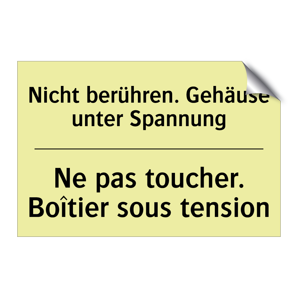 Nicht berühren. Gehäuse unter /.../ - Ne pas toucher. Boîtier sous tension /.../