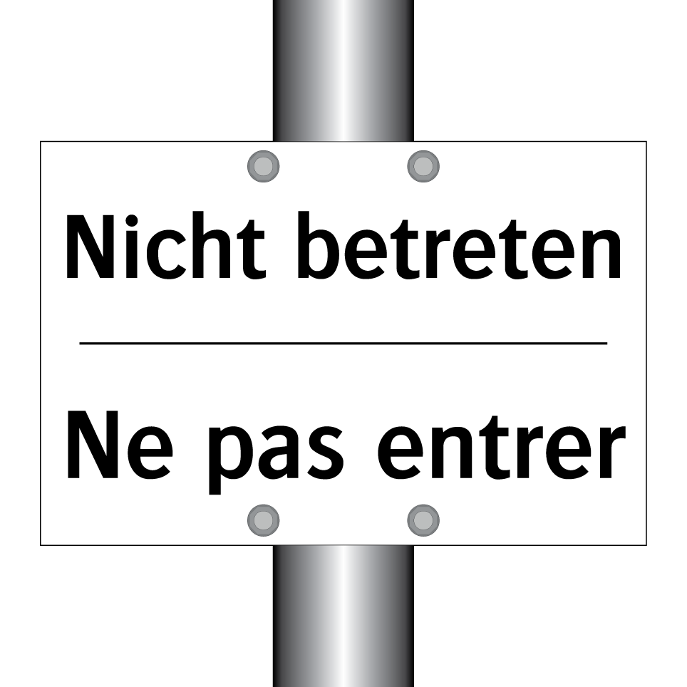 Nicht betreten - Ne pas entrer