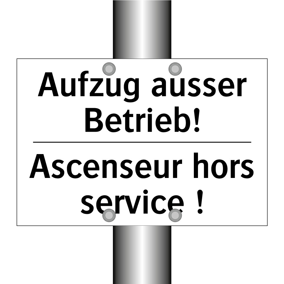 Aufzug ausser Betrieb! - Ascenseur hors service !