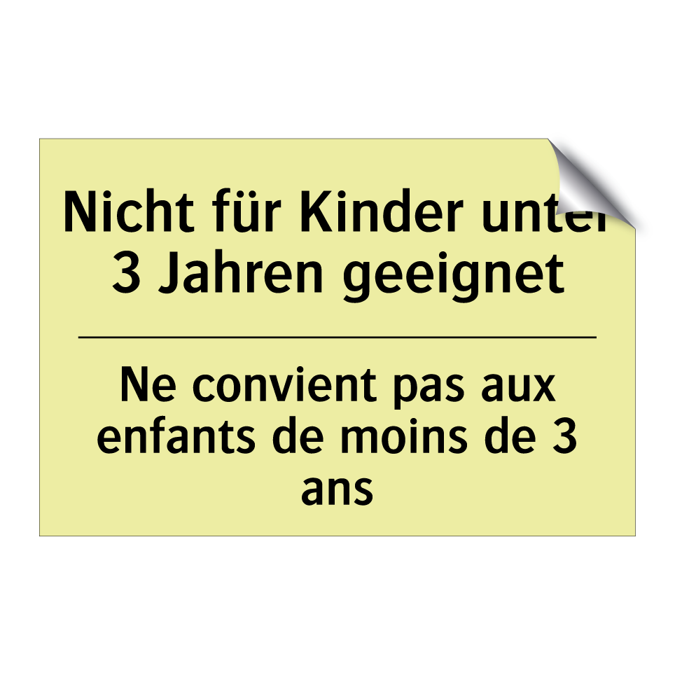 Nicht für Kinder unter 3 Jahren /.../ - Ne convient pas aux enfants de /.../