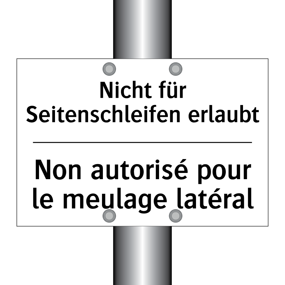 Nicht für Seitenschleifen erlaubt /.../ - Non autorisé pour le meulage latéral /.../