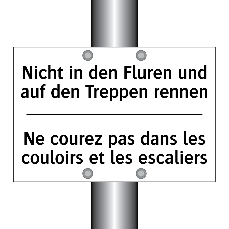 Nicht in den Fluren und auf den /.../ - Ne courez pas dans les couloirs /.../