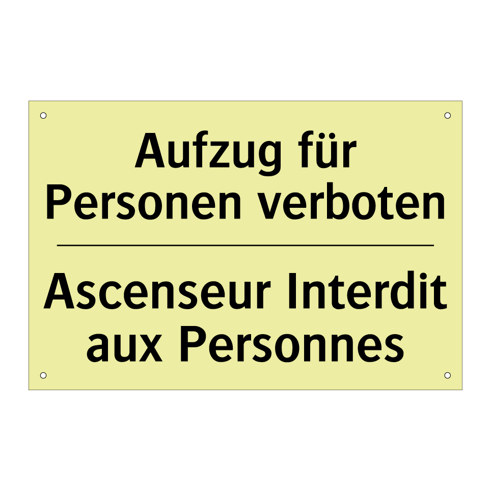 Aufzug für Personen verboten - Ascenseur Interdit aux Personnes /.../