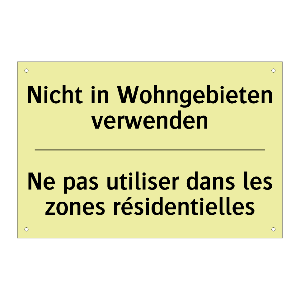 Nicht in Wohngebieten verwenden /.../ - Ne pas utiliser dans les zones /.../
