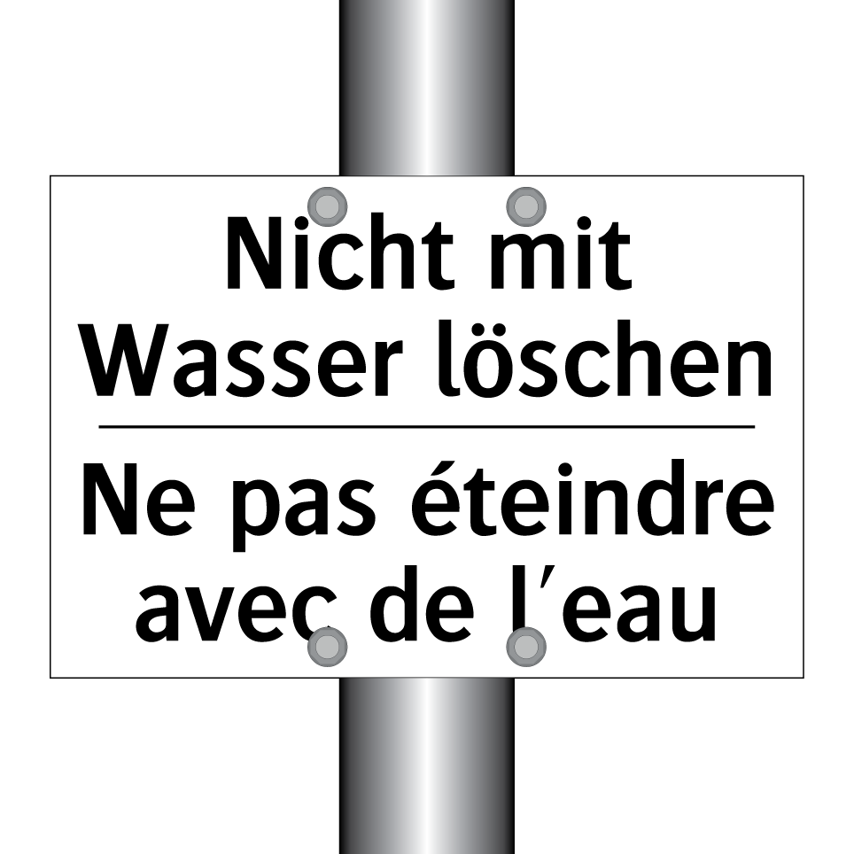 Nicht mit Wasser löschen - Ne pas éteindre avec de l'eau