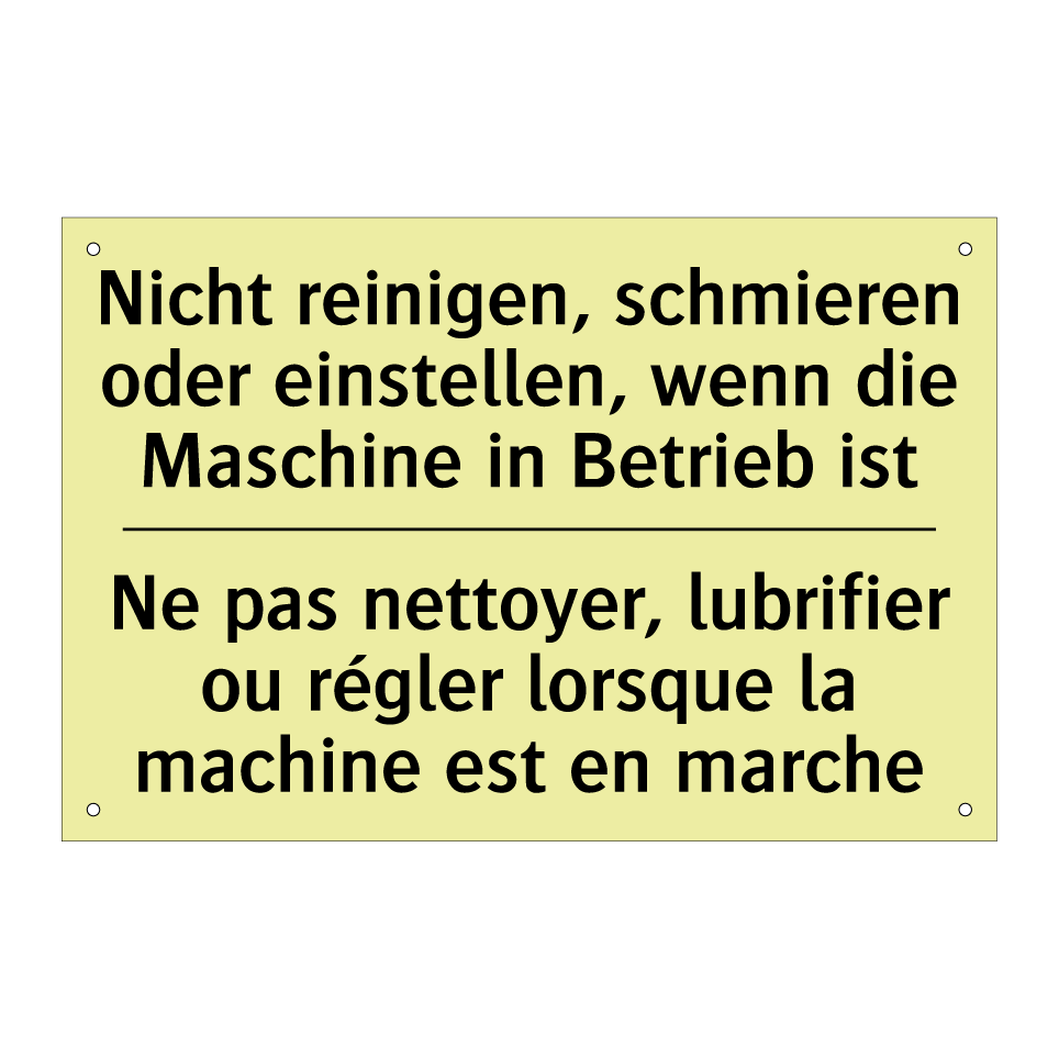 Nicht reinigen, schmieren oder /.../ - Ne pas nettoyer, lubrifier ou /.../