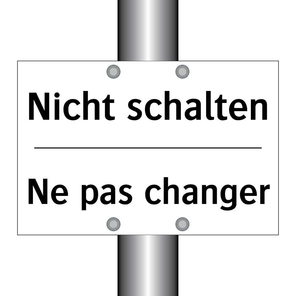Nicht schalten - Ne pas changer