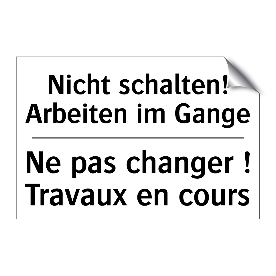 Nicht schalten! Arbeiten im Gange /.../ - Ne pas changer ! Travaux en cours /.../