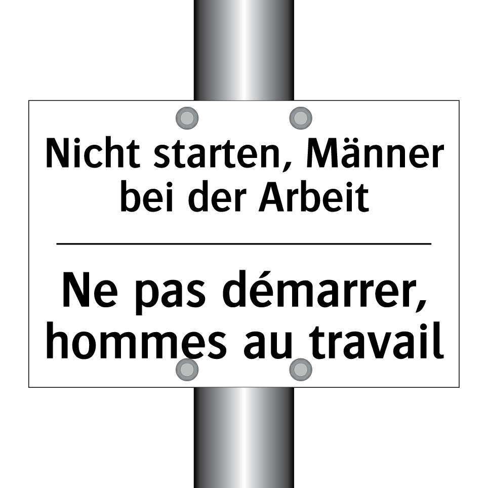 Nicht starten, Männer bei der /.../ - Ne pas démarrer, hommes au travail /.../