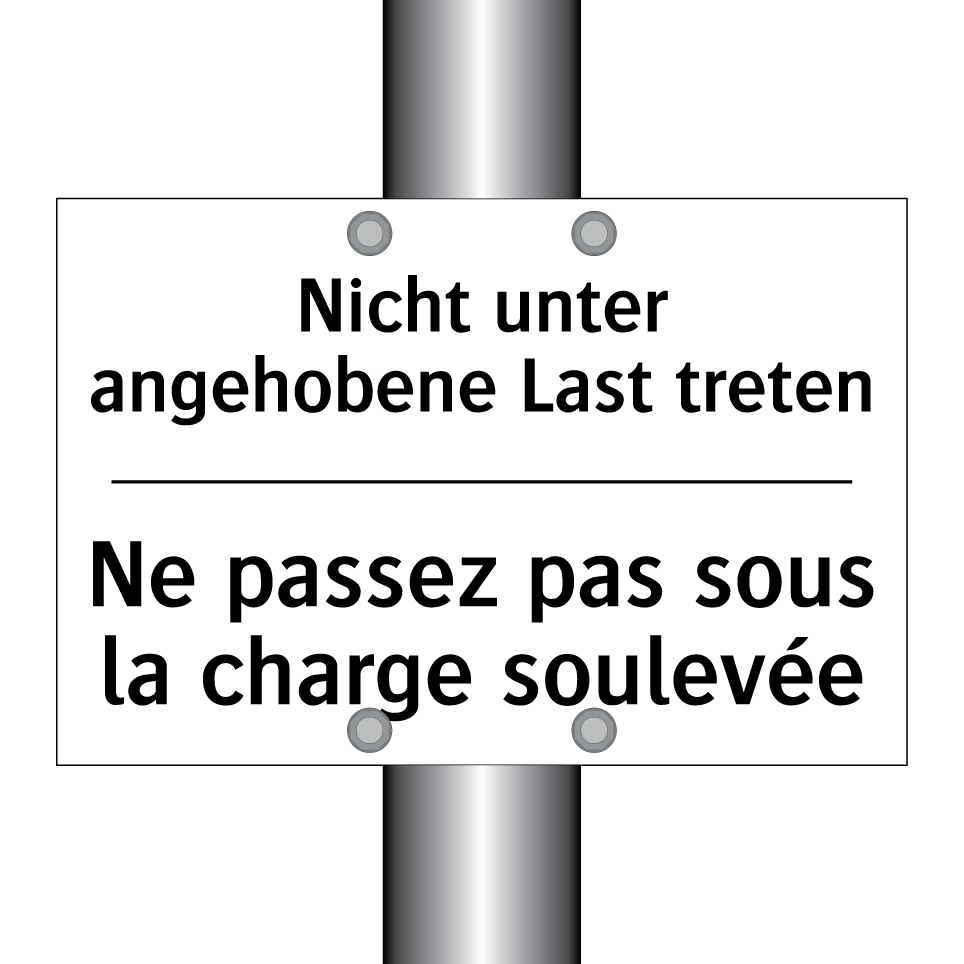 Nicht unter angehobene Last treten /.../ - Ne passez pas sous la charge soulevée /.../