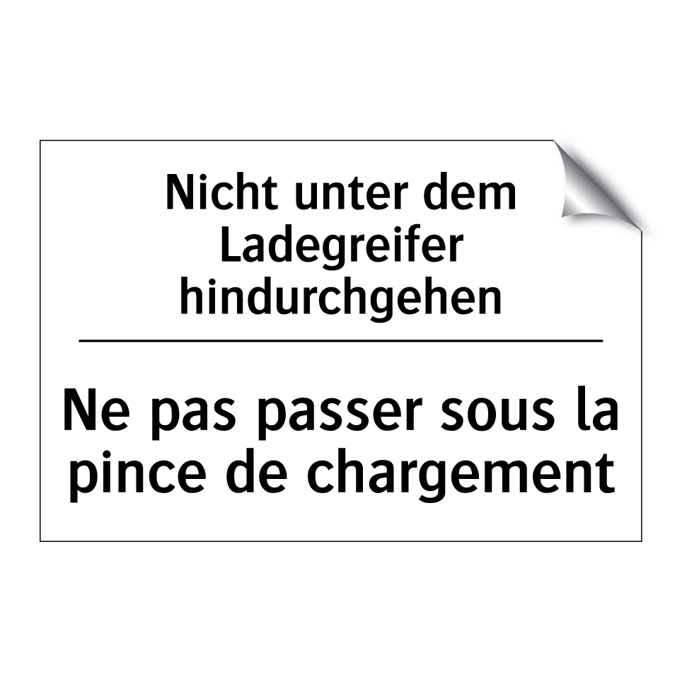 Nicht unter dem Ladegreifer hindurchgehen /.../ - Ne pas passer sous la pince de /.../