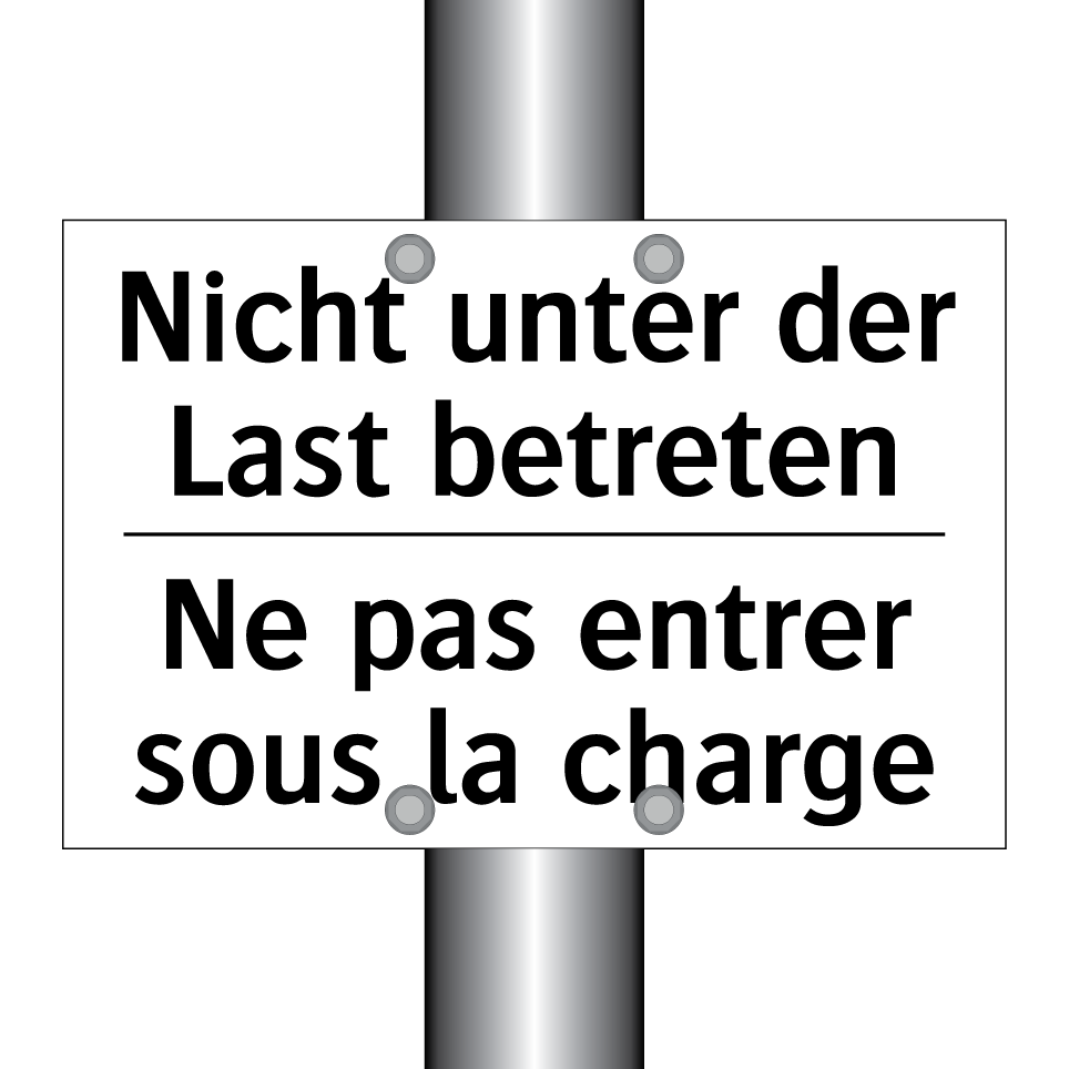 Nicht unter der Last betreten - Ne pas entrer sous la charge