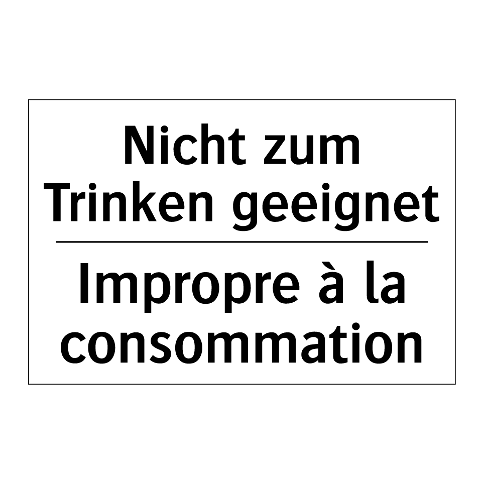 Nicht zum Trinken geeignet - Impropre à la consommation