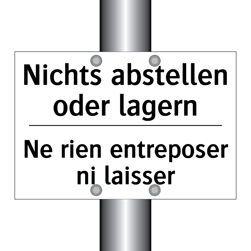 Nichts abstellen oder lagern - Ne rien entreposer ni laisser