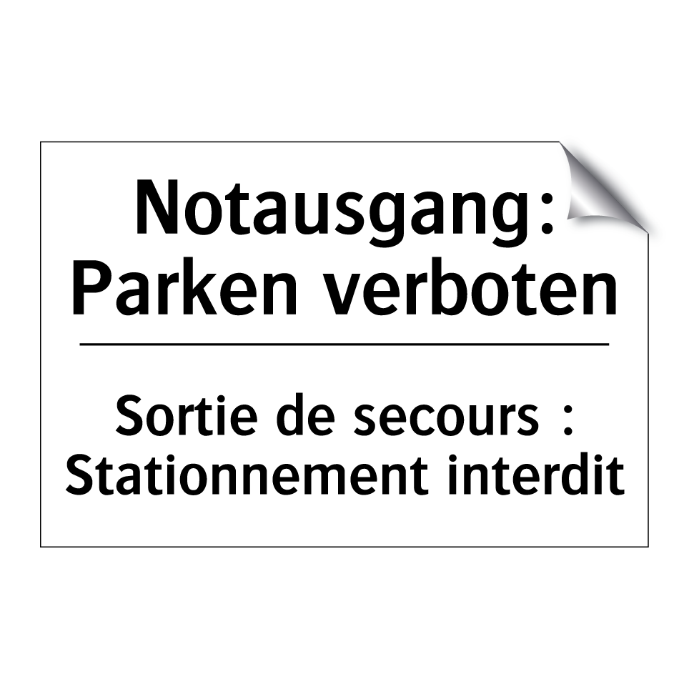 Notausgang: Parken verboten - Sortie de secours : Stationnement /.../