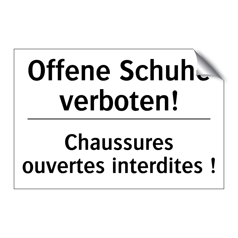 Offene Schuhe verboten! - Chaussures ouvertes interdites /.../