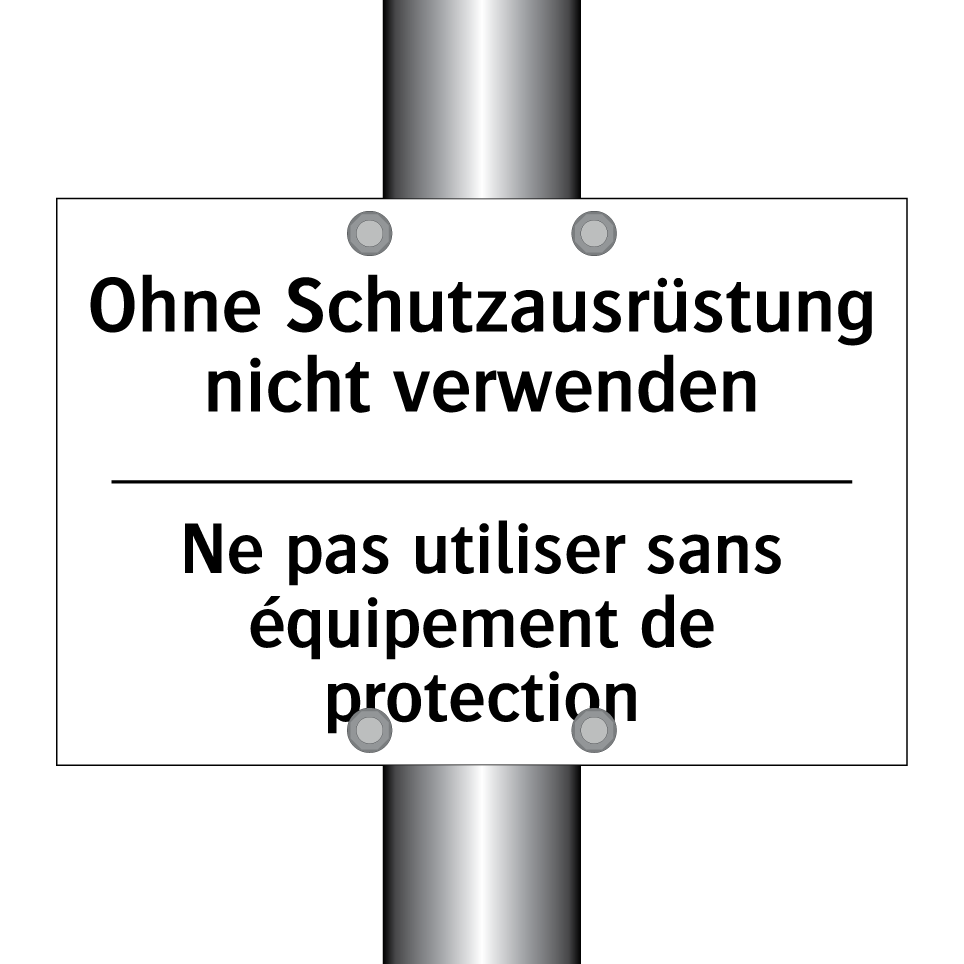 Ohne Schutzausrüstung nicht verwenden /.../ - Ne pas utiliser sans équipement /.../
