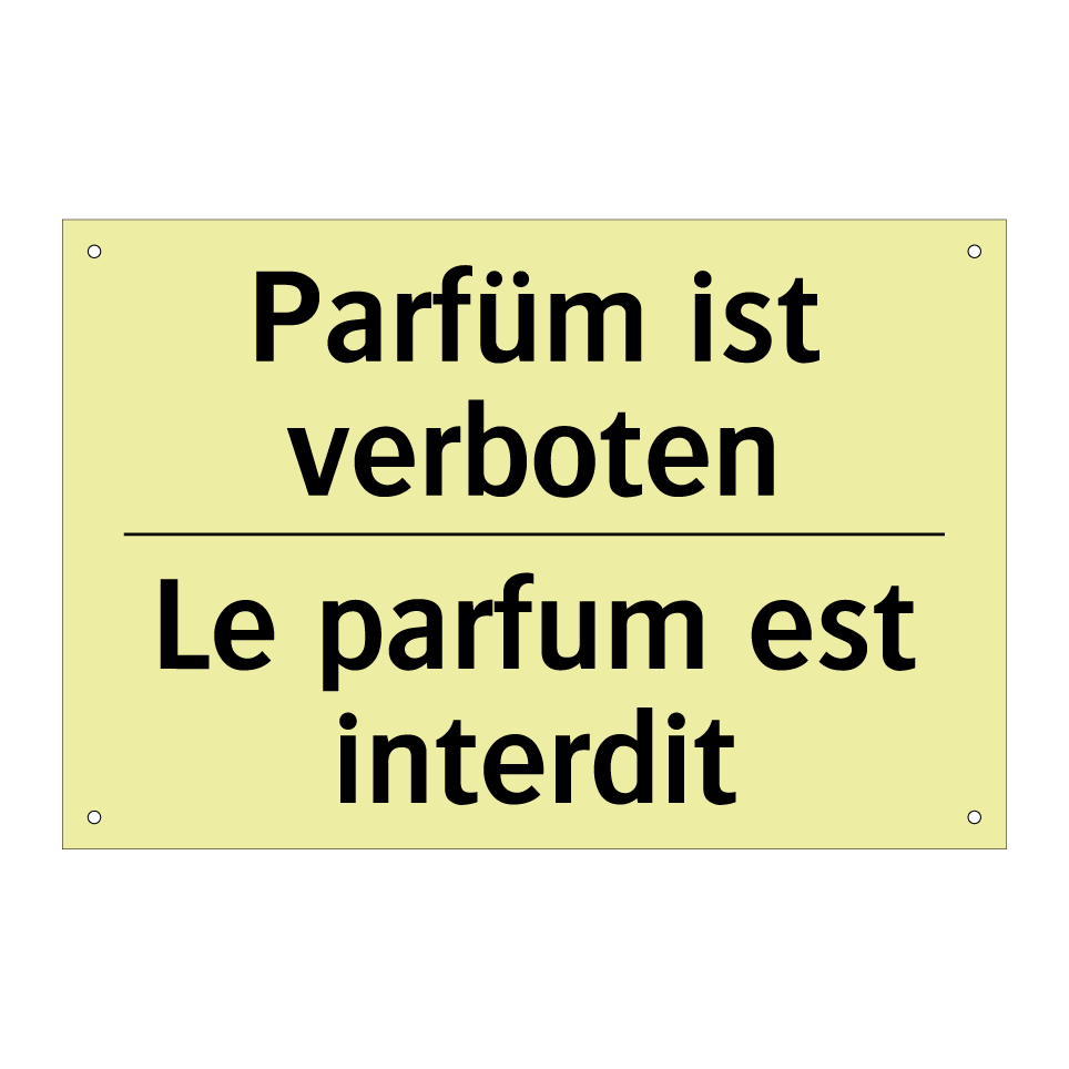 Parfüm ist verboten - Le parfum est interdit
