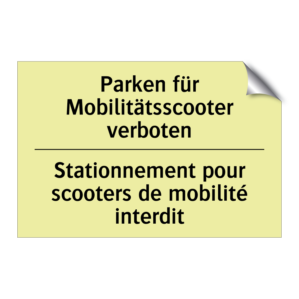 Parken für Mobilitätsscooter verboten /.../ - Stationnement pour scooters de /.../