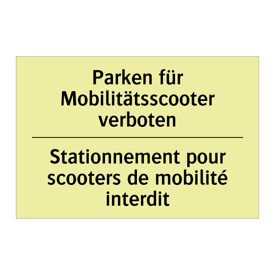 Parken für Mobilitätsscooter verboten /.../ - Stationnement pour scooters de /.../