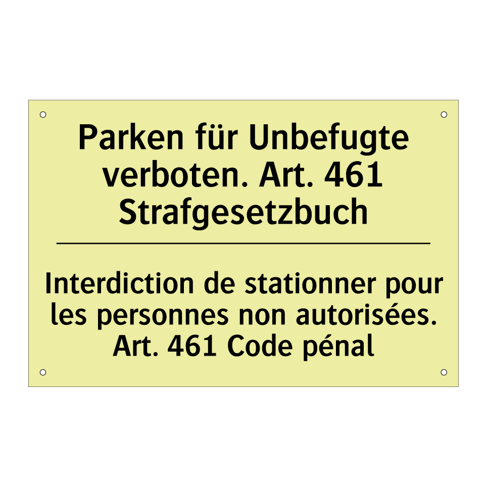 Parken für Unbefugte verboten. /.../ - Interdiction de stationner pour /.../