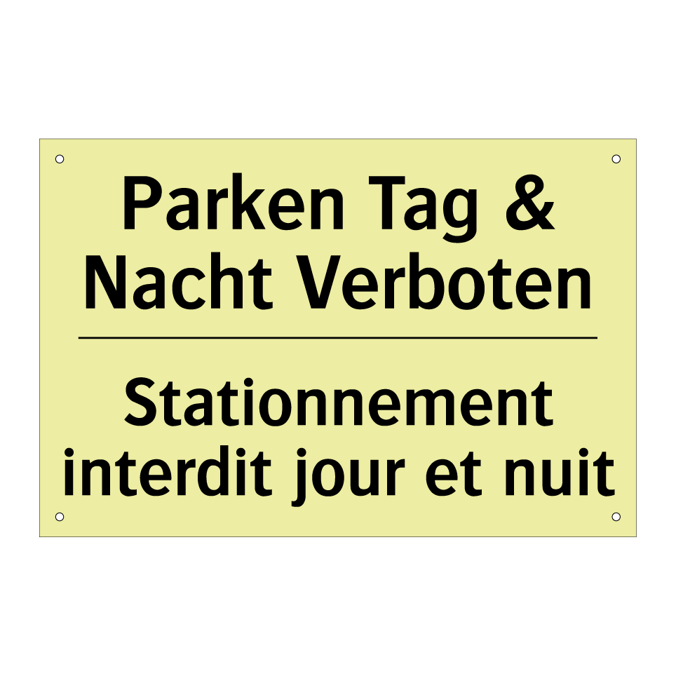 Parken Tag & Nacht Verboten - Stationnement interdit jour et /.../
