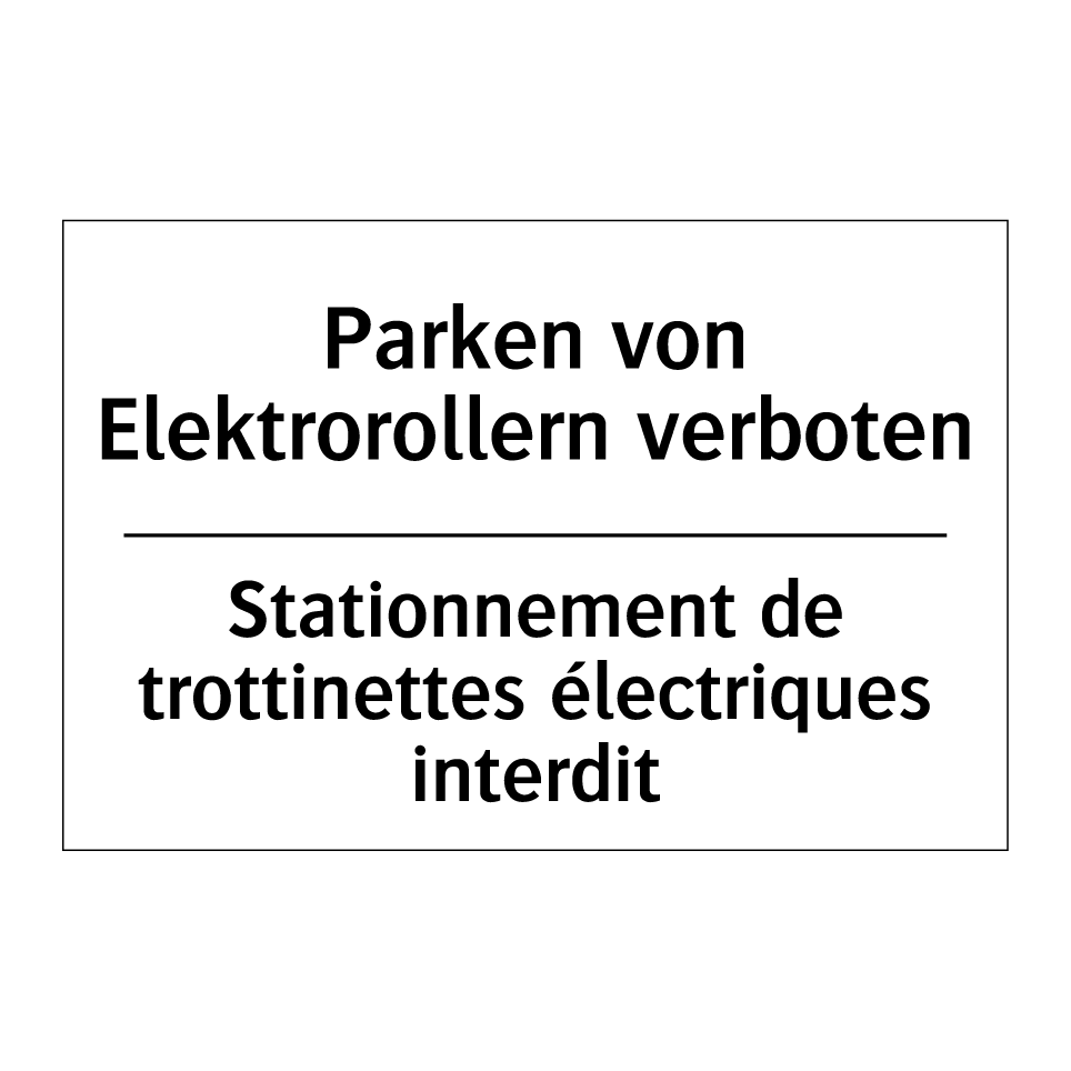 Parken von Elektrorollern verboten /.../ - Stationnement de trottinettes /.../