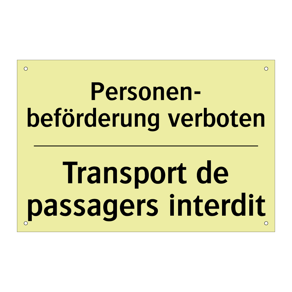 Personen- beförderung verboten - Transport de passagers interdit /.../