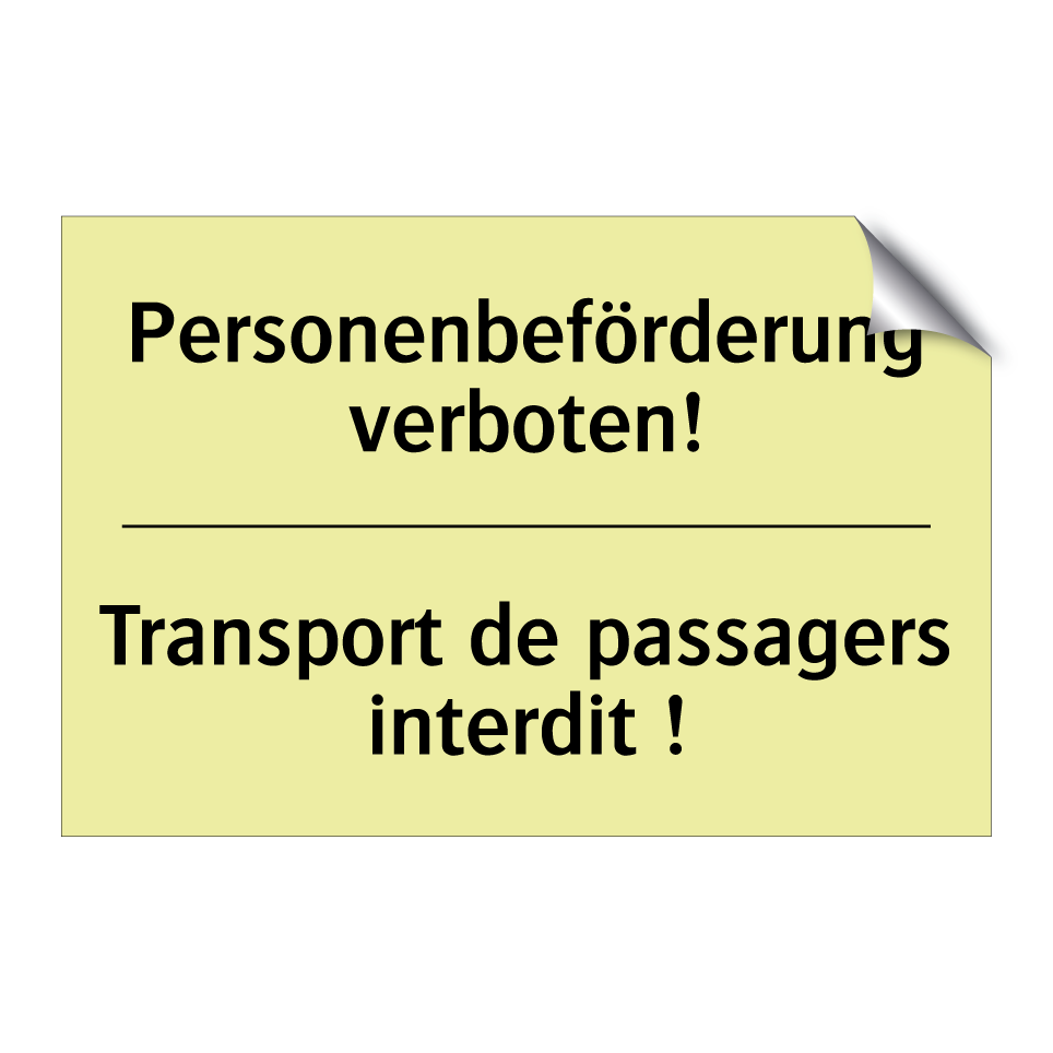 Personenbeförderung verboten! - Transport de passagers interdit /.../