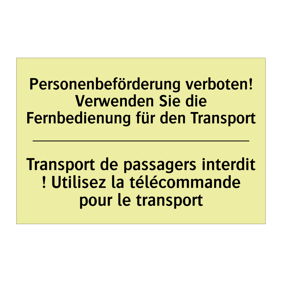 Personenbeförderung verboten! /.../ - Transport de passagers interdit /.../