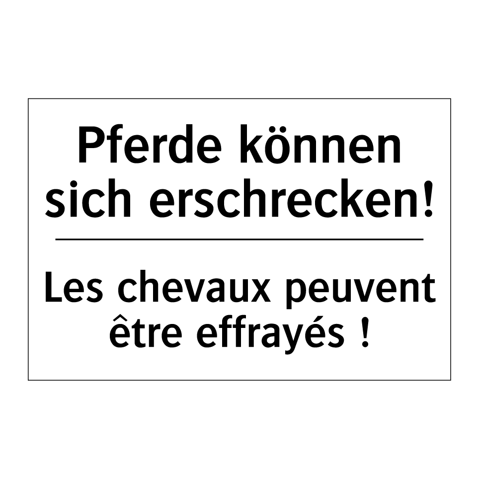 Pferde können sich erschrecken! /.../ - Les chevaux peuvent être effrayés /.../