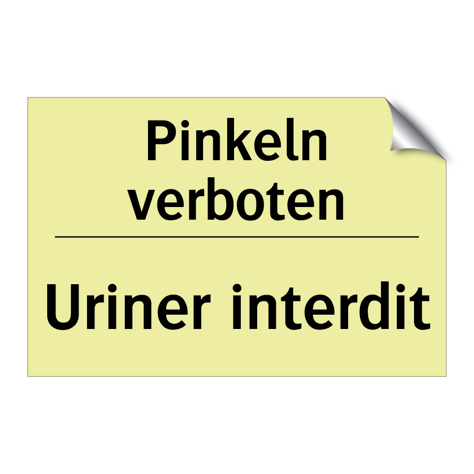 Pinkeln verboten - Uriner interdit