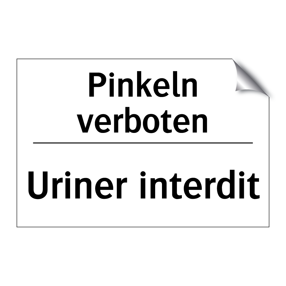 Pinkeln verboten - Uriner interdit